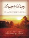 Day by Day with Charles Swindoll (eBook): A Concise Edition of the Classic Devotional <i>The Finishing Touch</i>